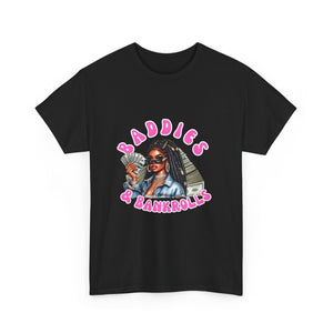 Baddies N Bankrolls Valentines Day Tee