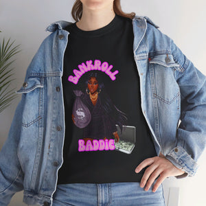 Bankroll Baddie Tee