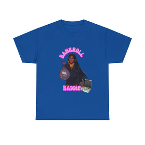 Bankroll Baddie Tee